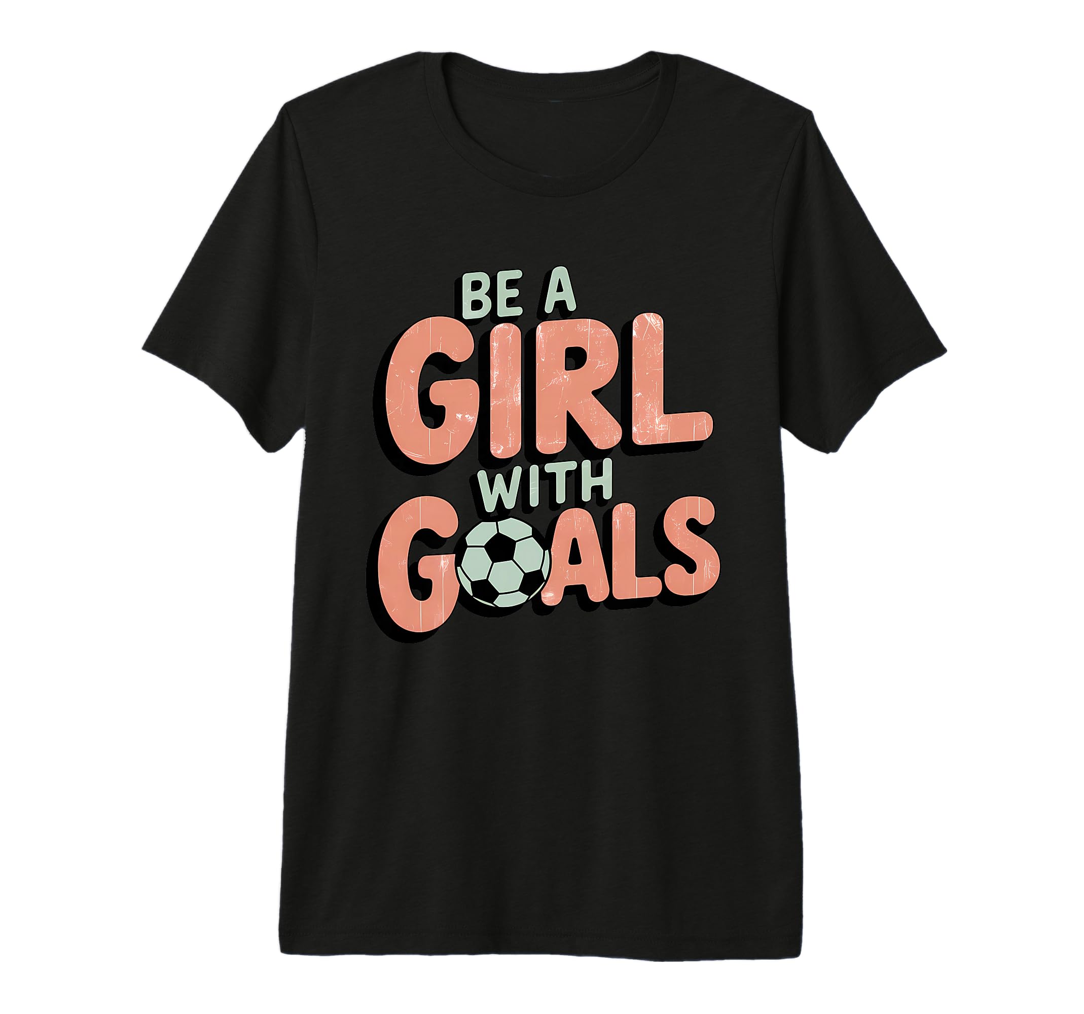 Be Goals Soccer Player Soccer Tri T-Shirt - Casual Everyday Wear Men Women