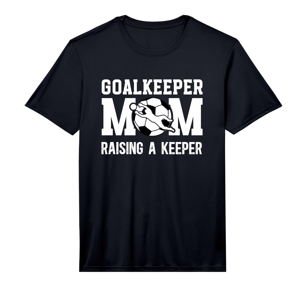 Mens Soccer Goalkeeper Mom Raising T-Shirt - Unique Graphic Men Women