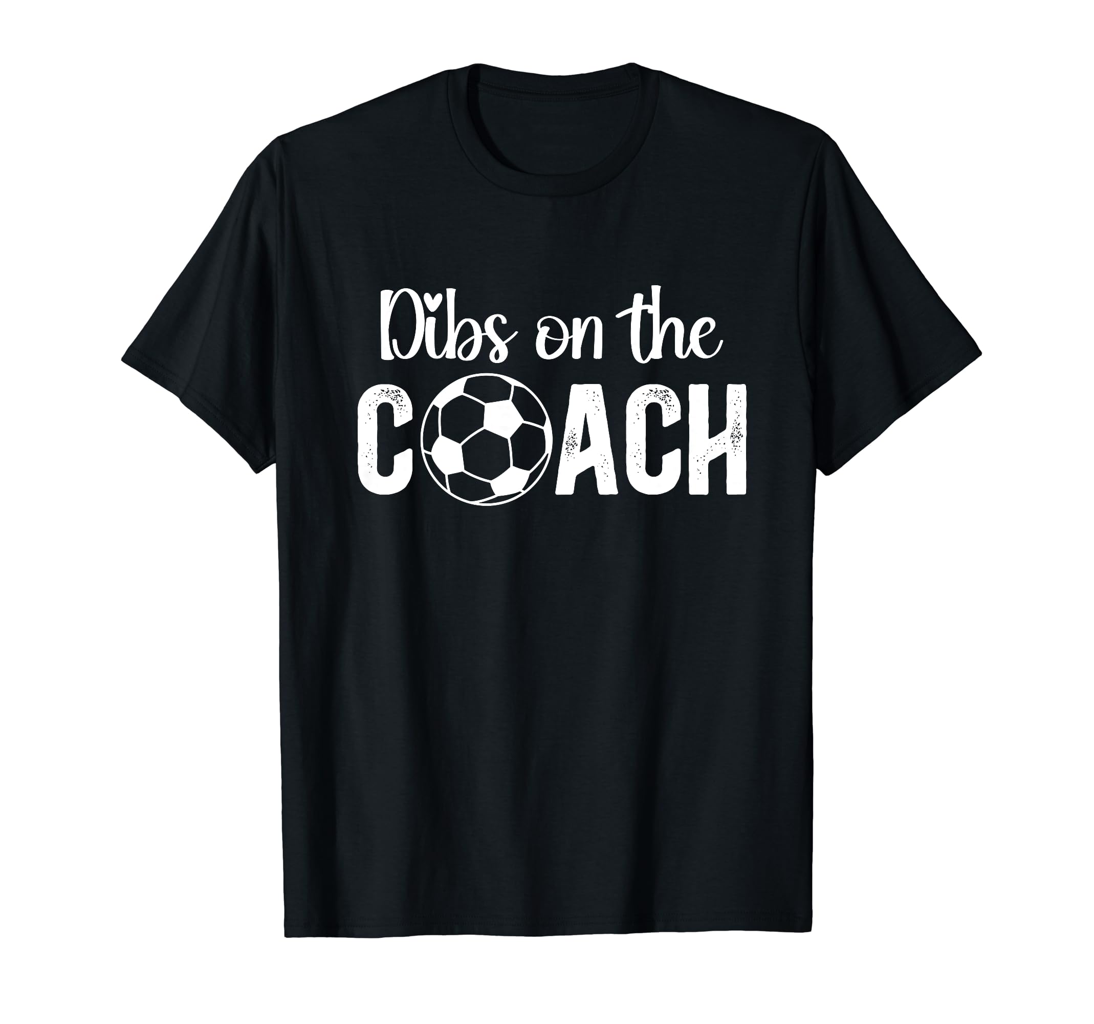 Dibs Coach Soccer Coach Wife Soccer T-Shirt - Minimalist Print Men Women