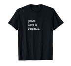 Peace Love Foosball Table Soccer T-Shirt - Custom Art Print for Adults