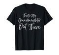 Soccer Grandmother Gift Thats My T-Shirt - Graphic Print Unisex