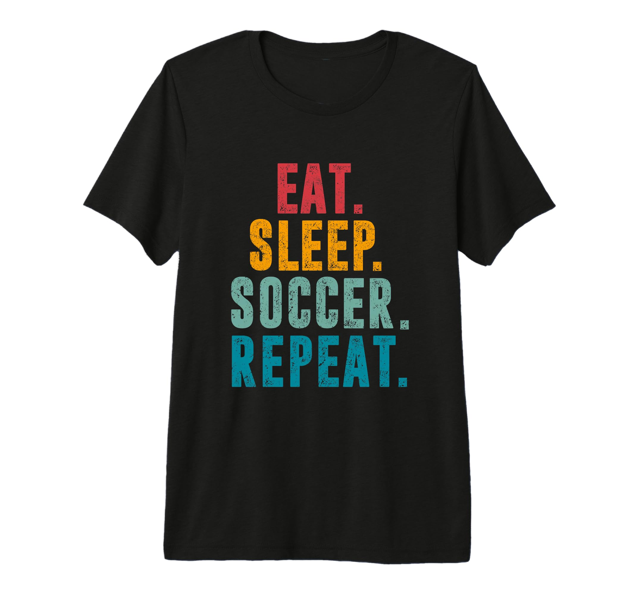 Eat Sleep Soccer Repeat Football Player T-Shirt - Unique Graphic Men Women