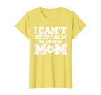 I Cant Keep Calm Im Soccer Goalkeepers T-Shirt - Aesthetic Graphic Unisex