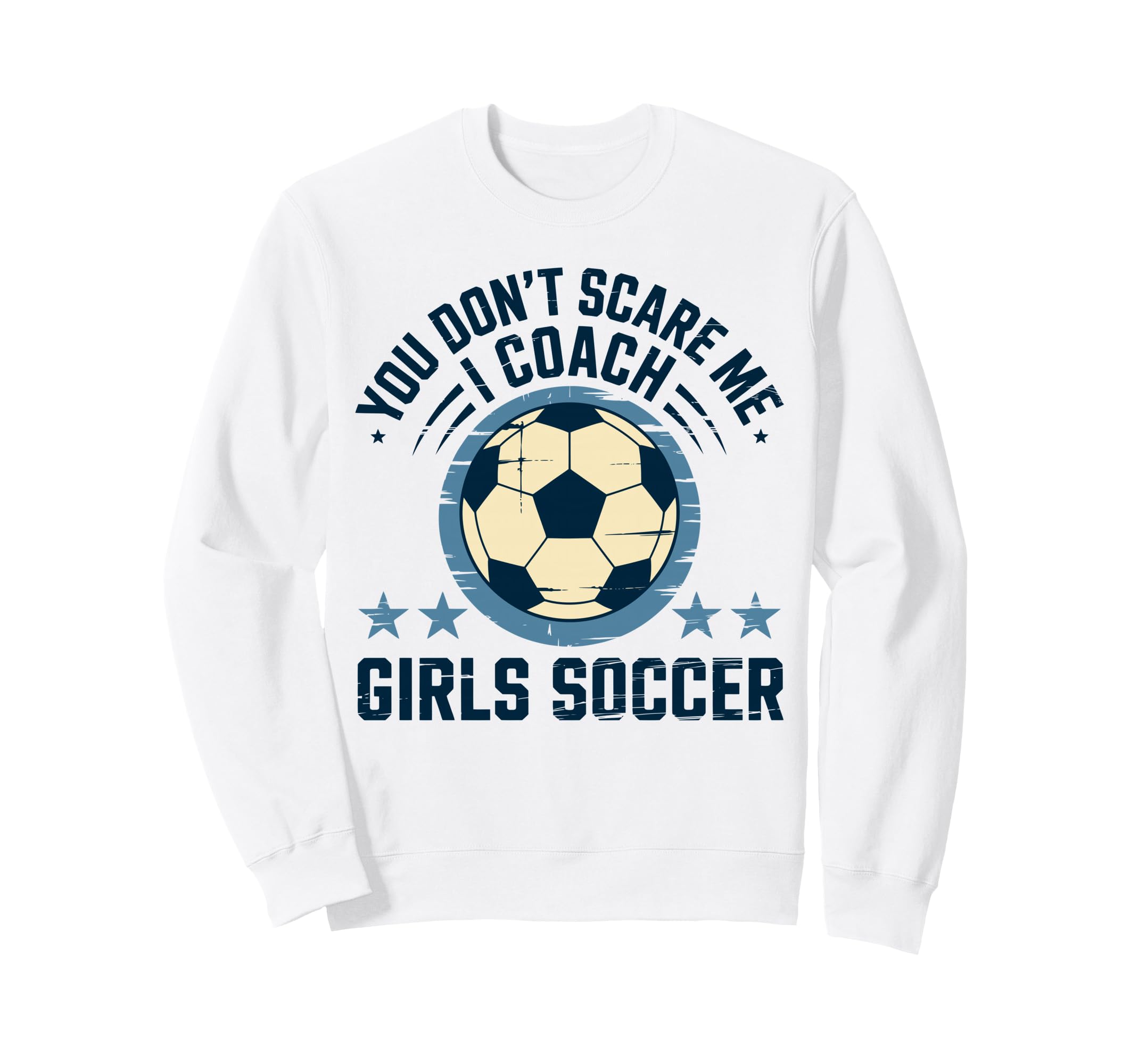 Best Coaches Gift You Dont Scare Sweatshirt - Minimalist Print for Adults
