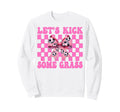 Lets Kick Some Grass Soccer Coquette Sweatshirt - Custom Art Print Unisex