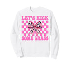 Lets Kick Some Grass Soccer Coquette Sweatshirt - Custom Art Print Unisex