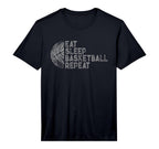 Eat Sleep Basketball Repeat Player T-Shirt - Fun Novelty Design Men Women
