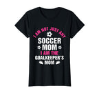 Goalkeeper Mom Soccer Goalie Mama T-Shirt - Unique Graphic for Adults