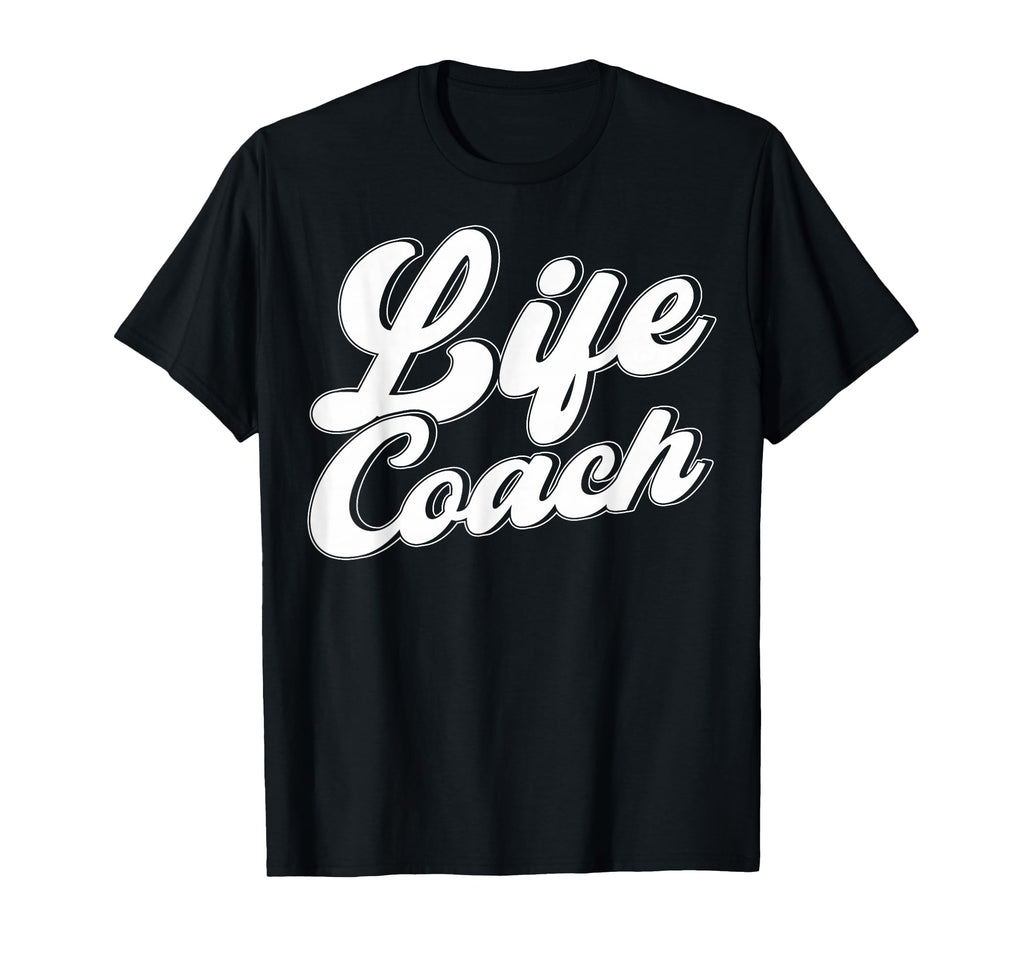 Life Coach Life Coaches Coach Life T-Shirt - Unique Graphic for Adults