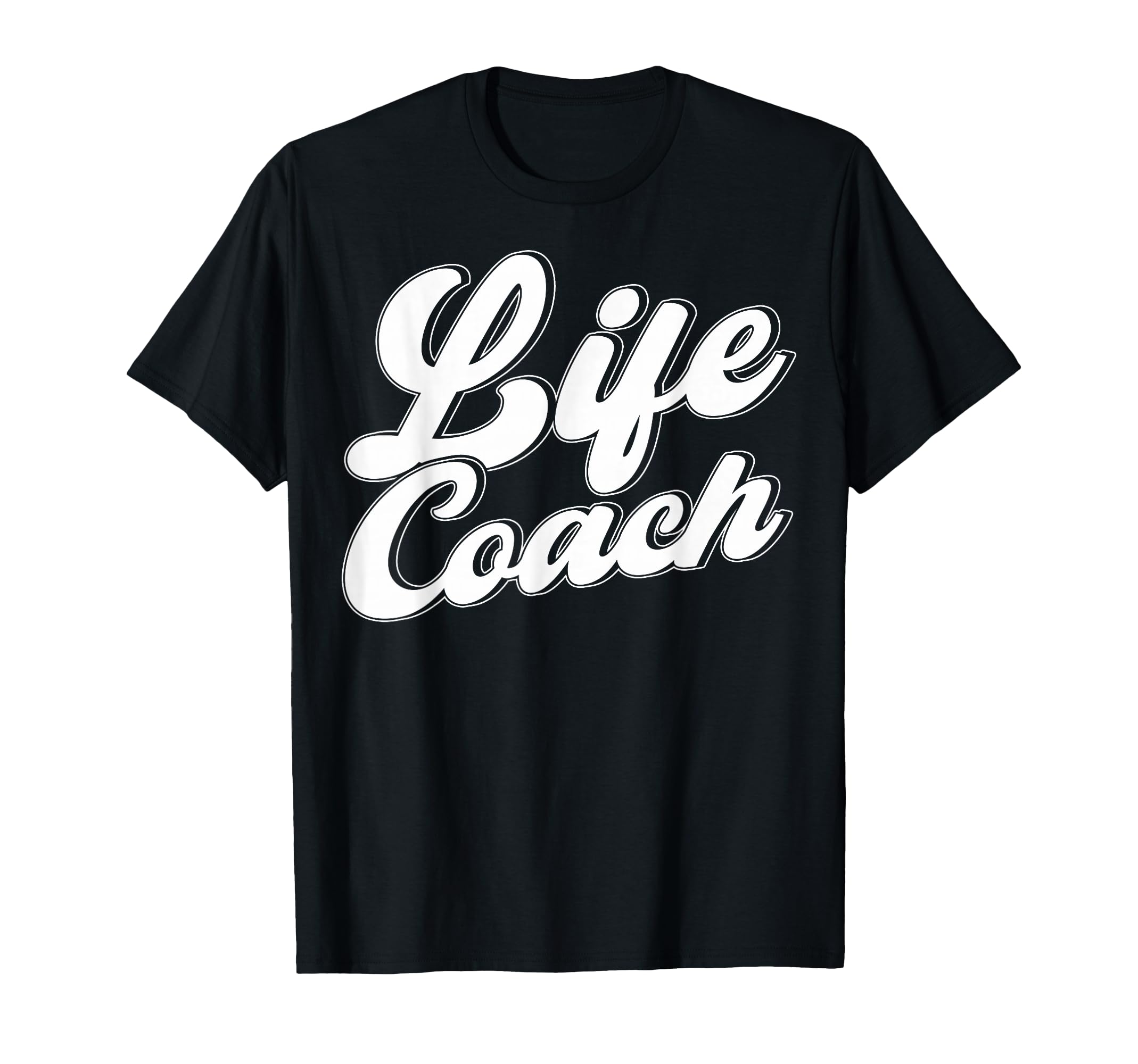 Life Coach Life Coaches Coach Life T-Shirt - Unique Graphic for Adults