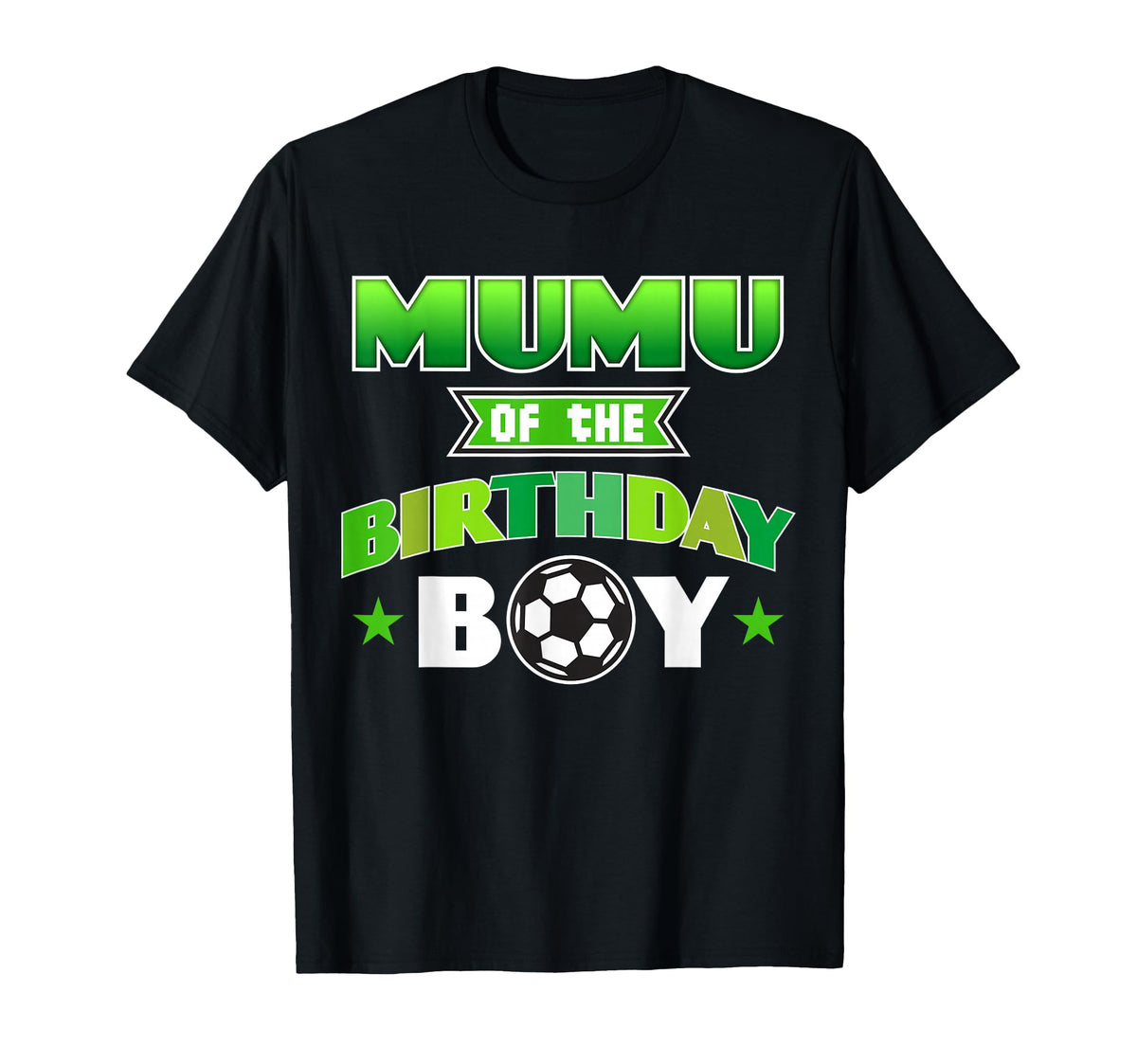 Mumu Birthday Soccer Party Family Love T-Shirt - Fun Novelty Design Unisex
