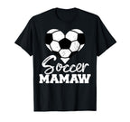 Soccer Mamaw Heart Funny Heartfelt Love T-Shirt - Graphic Print for Adults