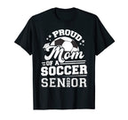 Proud Mom Soccer Senior 2023 T-Shirt - Minimalist Print for Adults