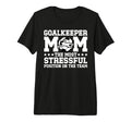 Funny Soccer Goalkeeper Mom Soccer Goalie T-Shirt - Unique Graphic Unisex