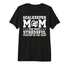 Funny Soccer Goalkeeper Mom Soccer Goalie T-Shirt - Unique Graphic Unisex