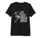 Eat Sleep Soccer Repeat Soccer Player T-Shirt - Graphic Print Men Women