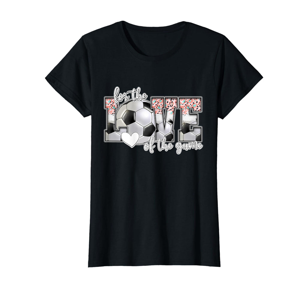 Soccer Love Game Soccer Mom Sister T-Shirt - Unique Graphic Men Women