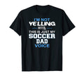 Mens Im Not Yelling This Is Just My T-Shirt - Aesthetic Graphic Unisex