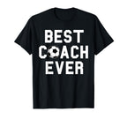 Soccer Best Coach Ever T-Shirt - Unique Graphic Men Women