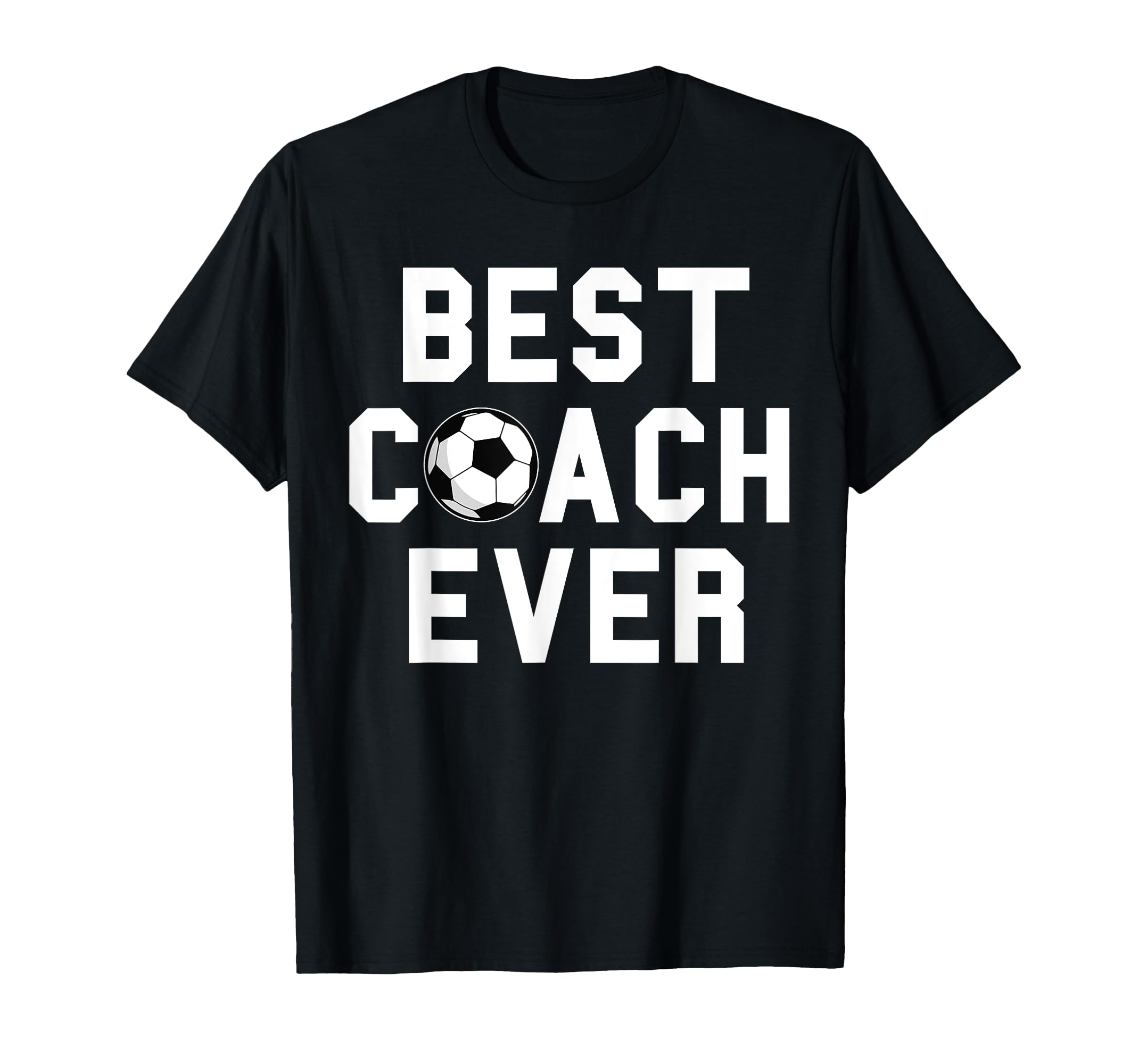 Soccer Best Coach Ever T-Shirt - Unique Graphic Men Women