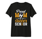 Mom Soccer Senior Mom 2026 Soccer T-Shirt - Fun Novelty Design Unisex
