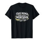 This Mama Comes Minivan Soccer Practice T-Shirt - Graphic Print Unisex