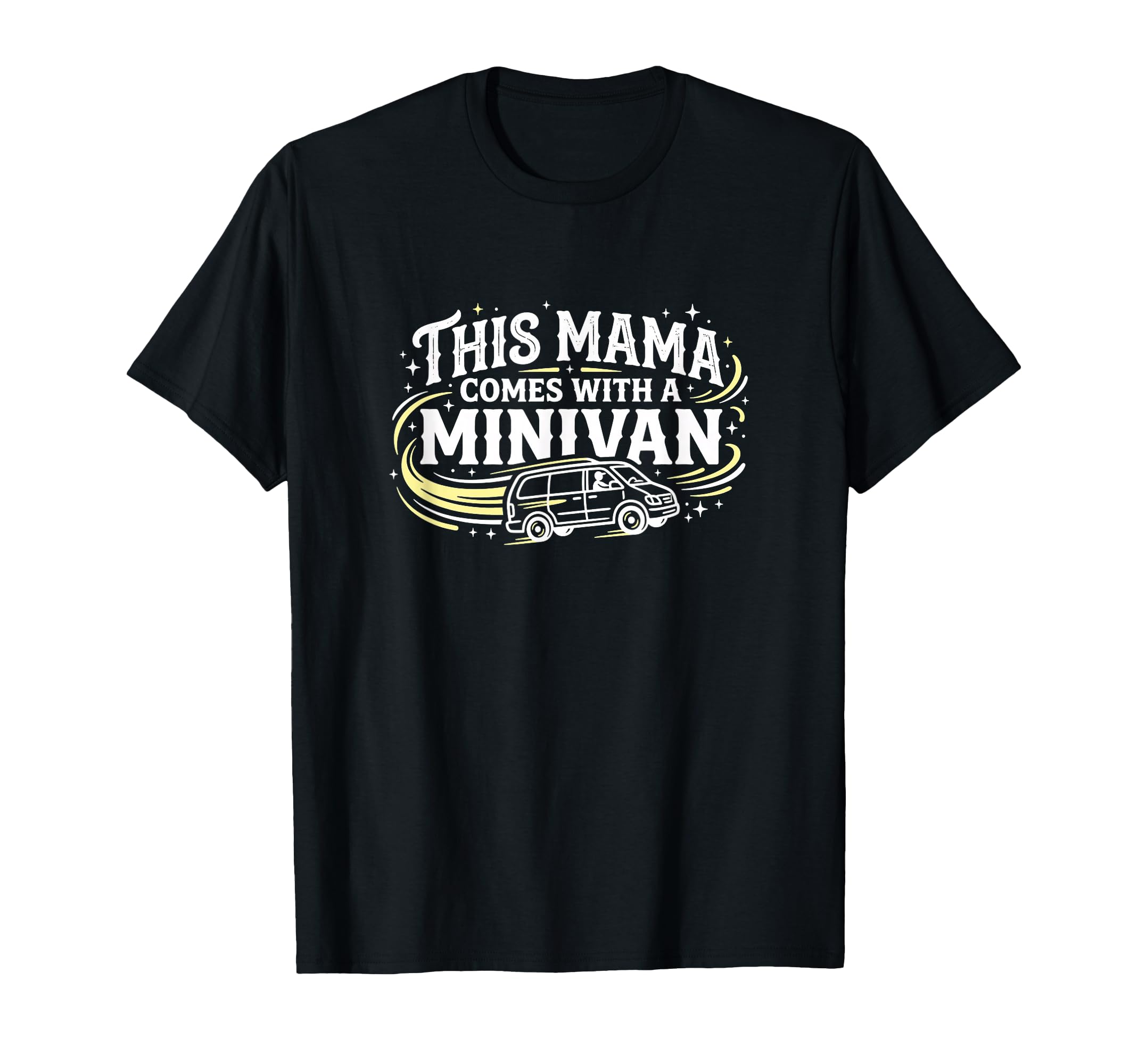 This Mama Comes Minivan Soccer Practice T-Shirt - Graphic Print Unisex