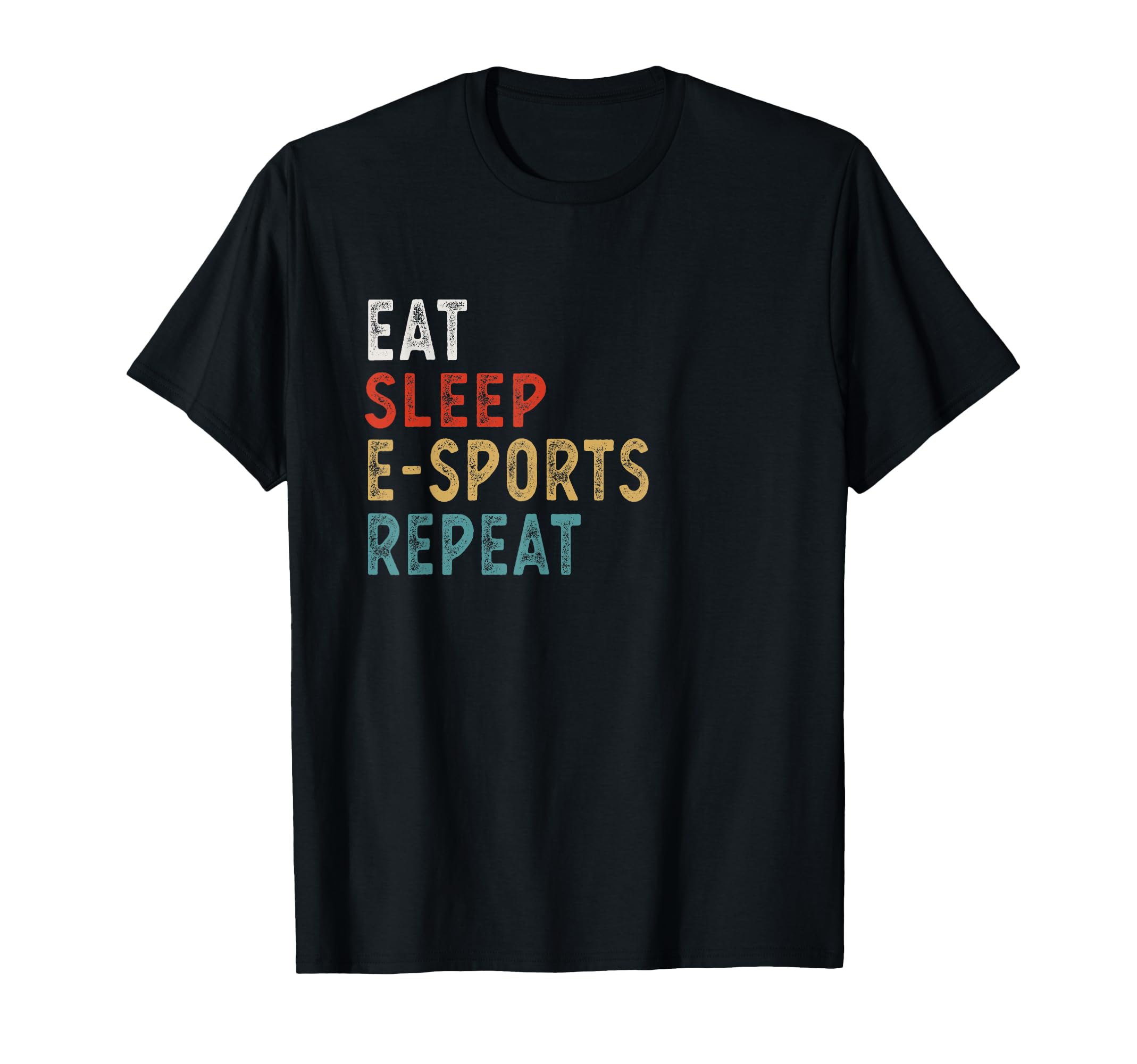 Eat Sleep E Sports Repeat Funny E T-Shirt - Casual Everyday Wear Men Women