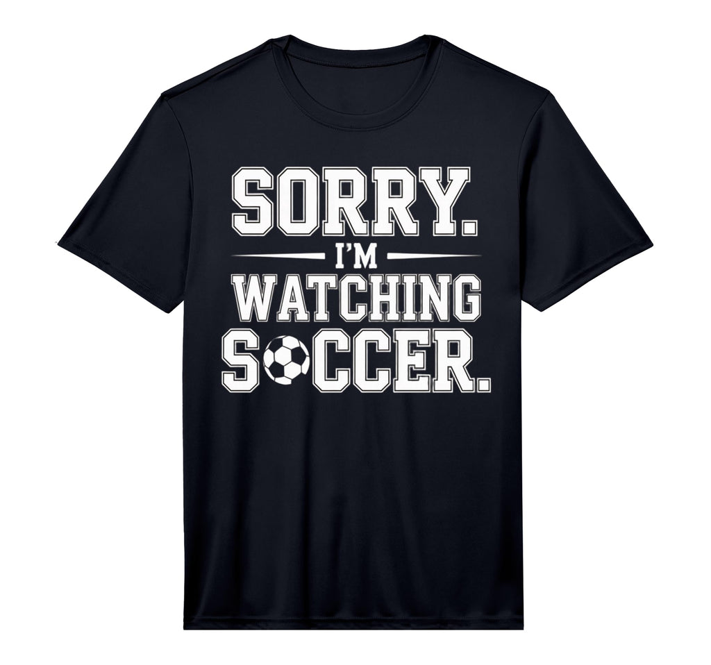 Mens Sorry Im Watching Soccer Funny T-Shirt - Unique Graphic for Adults