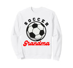 Funny Grandma Proud Soccer Lover Sweatshirt - Streetwear Style for Adults