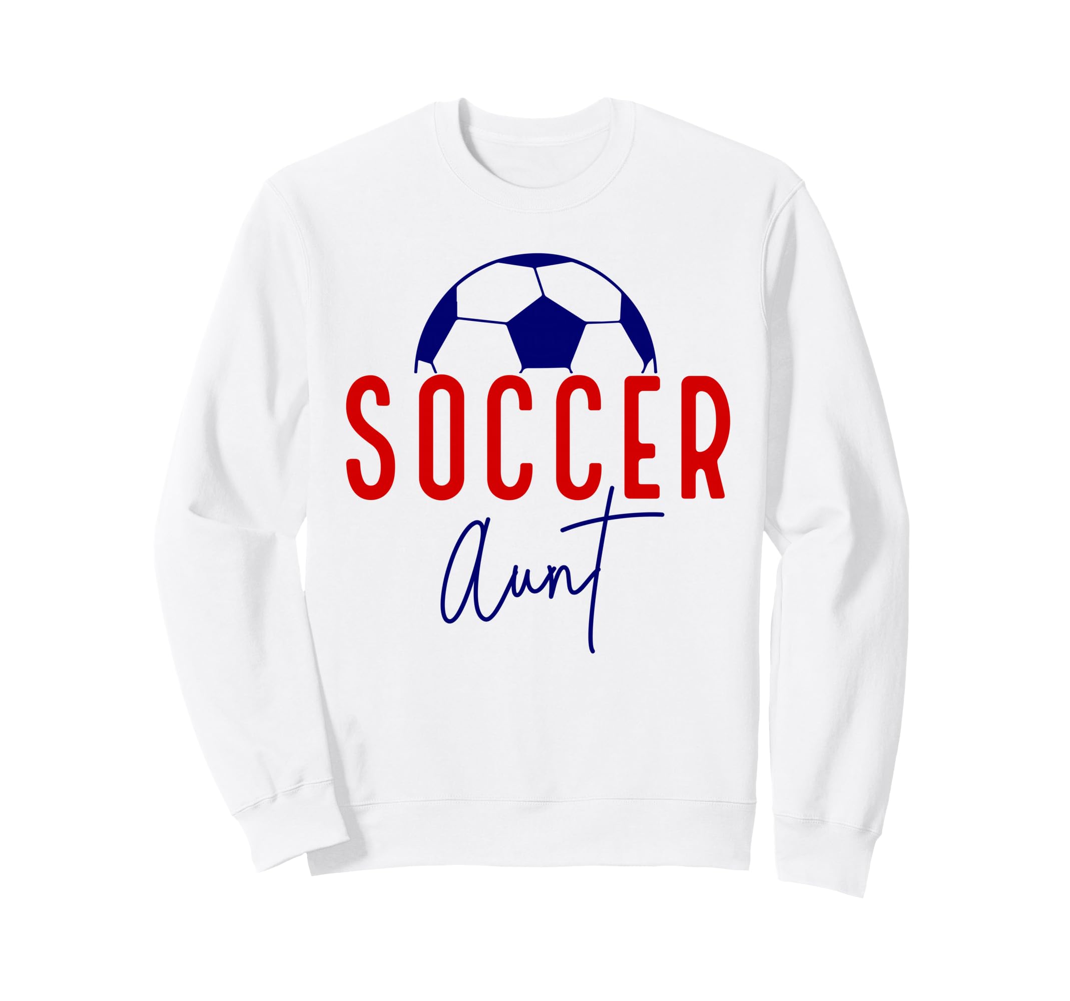 Soccer Aunt Soccer Ball Auntie Sweatshirt - Novelty Apparel Men Women