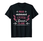Proud Momma Awesome Soccer Player T-Shirt - Trendy Graphic Unisex