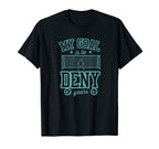 My Goal Is To Deny Yours Funny Soccer T-Shirt - Novelty Apparel Men Women