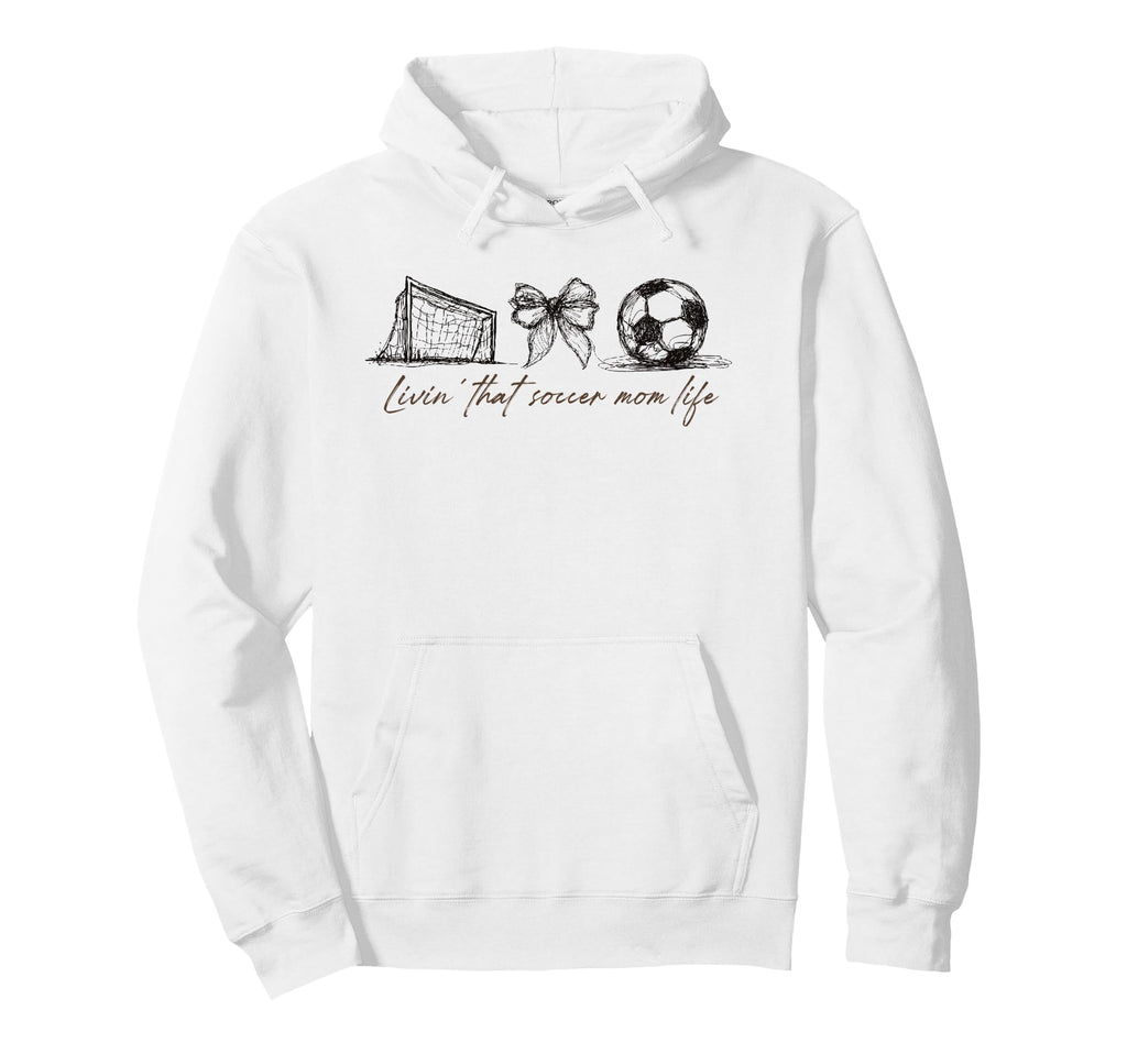 2 Sided Livin That Soccer Mom Life Hoodie - Novelty Apparel Men Women