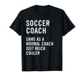 Soccer Coach Definition Funny T-Shirt - Casual Everyday Wear Unisex