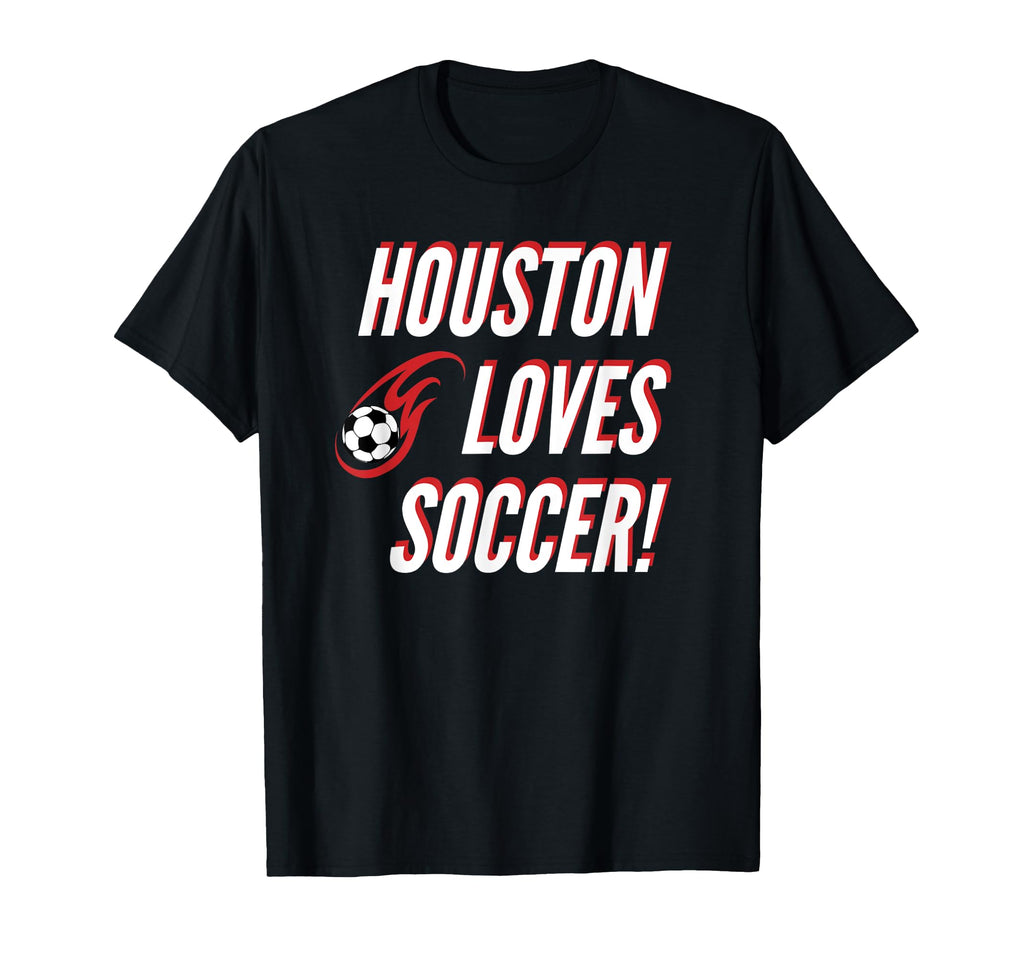 Houston Loves Soccer T-Shirt - Minimalist Print Men Women