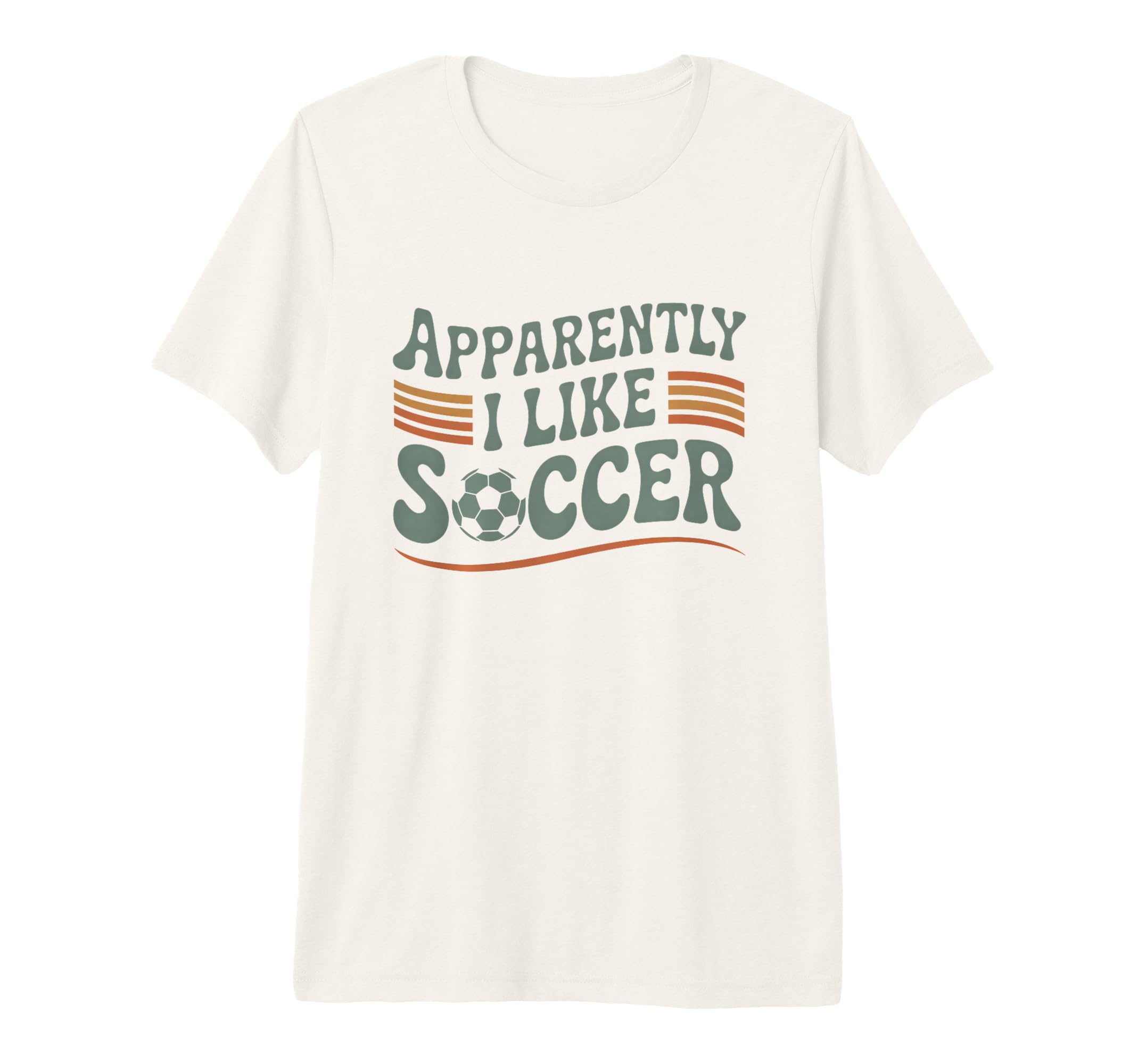 Apparently I Like Soccer Game Day Mom Dad T-Shirt - Unique Graphic Unisex