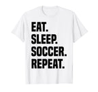 Funny Eat Sleep Soccer Repeat Soccer T-Shirt - Custom Art Print for Adults