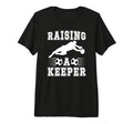 Raising Soccer Keeper Mom Soccer T-Shirt - Casual Everyday Wear for Adults