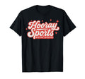 Hooray Sports Funny Game Day T-Shirt - Minimalist Print Unisex