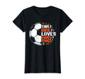 Sport Funny This Loves Soccer T-Shirt - Unique Graphic for Adults