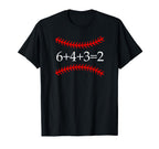 6 4 3 2 Baseball Math Softball Game T-Shirt - Casual Everyday Wear Unisex