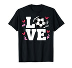 Soccer Player Love Beautiful T-Shirt - Casual Everyday Wear for Adults