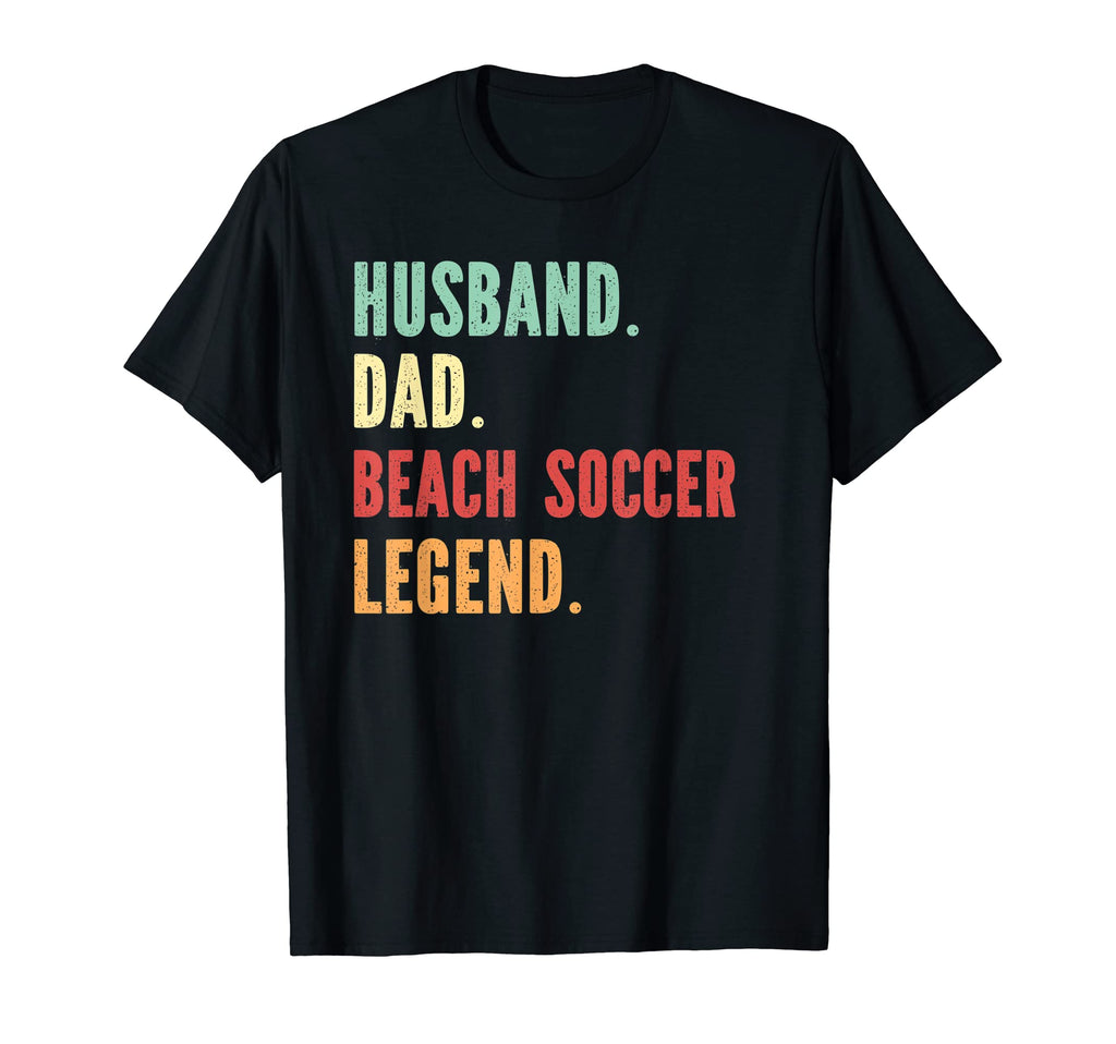 Beach Soccer Athlete Dad Husband Father T-Shirt - Unique Graphic Men Women