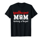 Soccer Goalkeeper Mom Raising Soccer T-Shirt - Streetwear Style Men Women