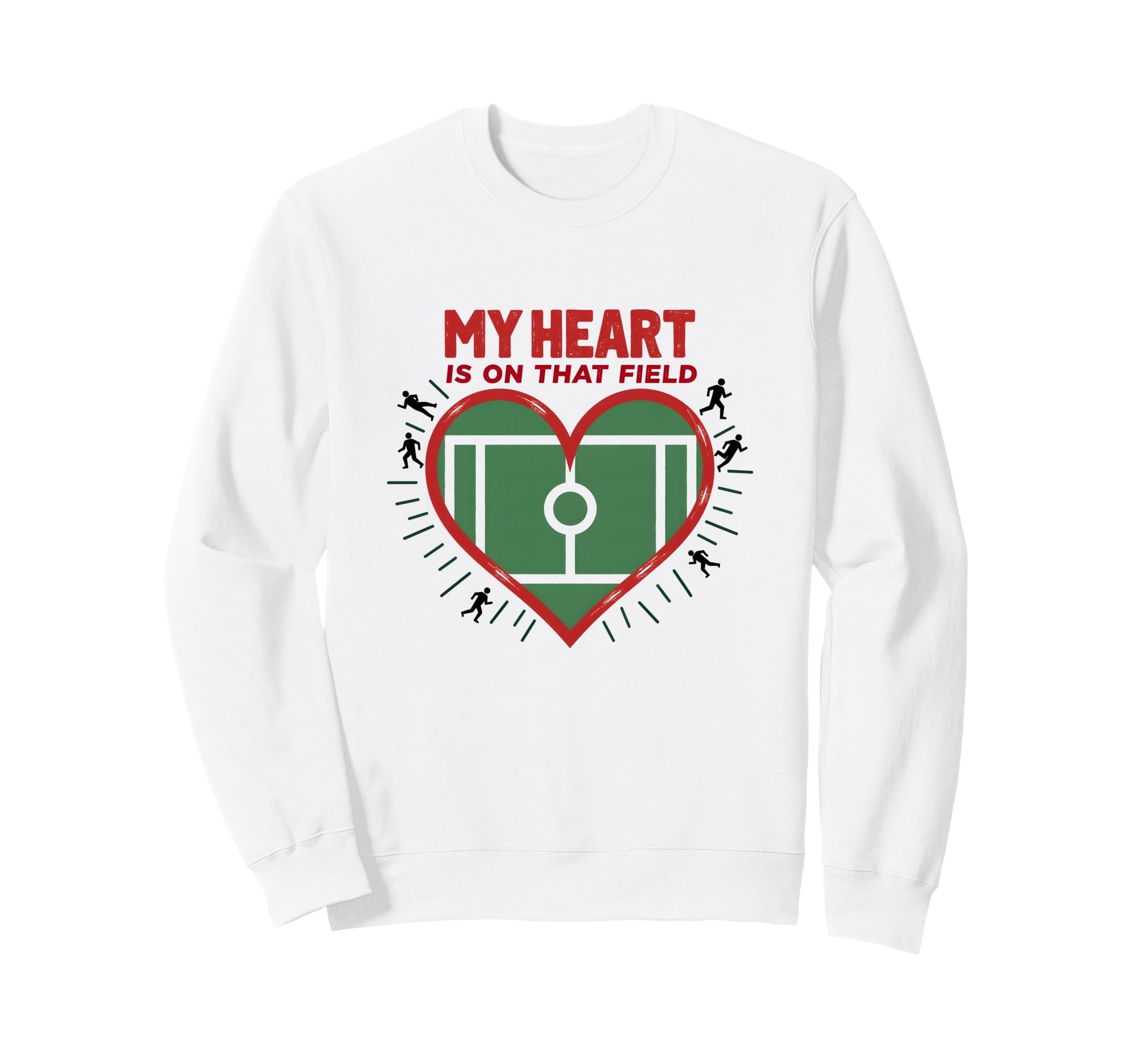 My Heart Is That Field Soccer Fan Sweatshirt - Novelty Apparel Men Women