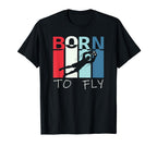 Born To Fly Funny Goalie Soccer T-Shirt - Novelty Apparel for Adults