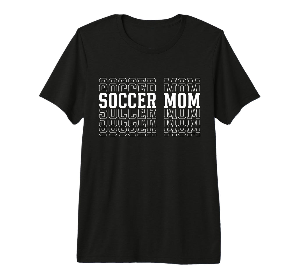 Soccer Mom Funny Layered Text T-Shirt - Casual Everyday Wear Men Women