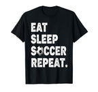 Eat Sleep Soccer Repeat Football T-Shirt - Graphic Print for Adults