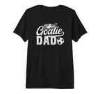 Mens Soccer Goalie Dad Soccer T-Shirt - Fun Novelty Design Unisex